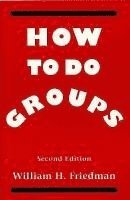 bokomslag How to Do Groups