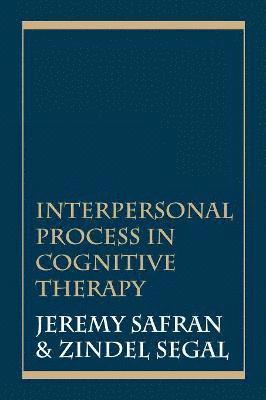 bokomslag Interpersonal Process in Cognitive Therapy