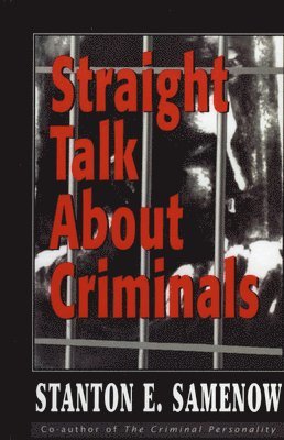 Straight Talk about Criminals 1