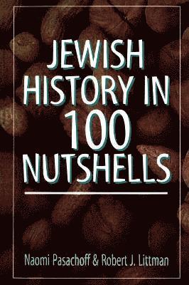 Jewish History in 100 Nutshells 1