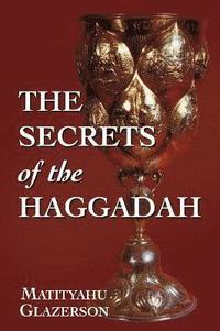bokomslag The Secrets of the Haggadah