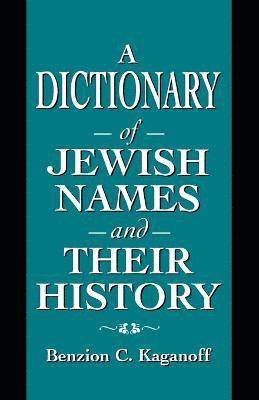 A Dictionary of Jewish Names and Their History 1