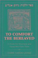 bokomslag To Comfort the Bereaved