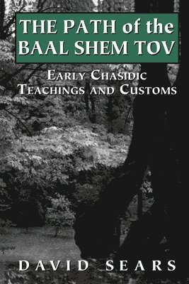 Path of the Baal Shem Tov 1