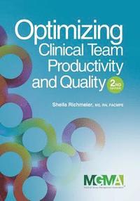 bokomslag Optimizing Clinical Team Productivity and Quality