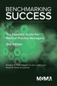 bokomslag Benchmarking Success: The Essential Guide for Medical Practice Managers