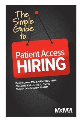 The Simple Guide to Patient Access Hiring 1