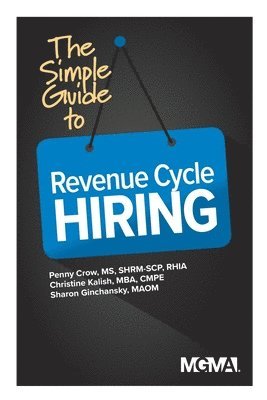 The Simple Guide to Revenue Cycle Hiring 1