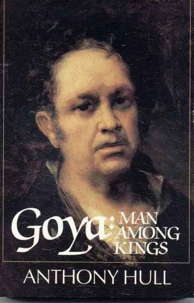 Anthony Hull - Goya, Häftad