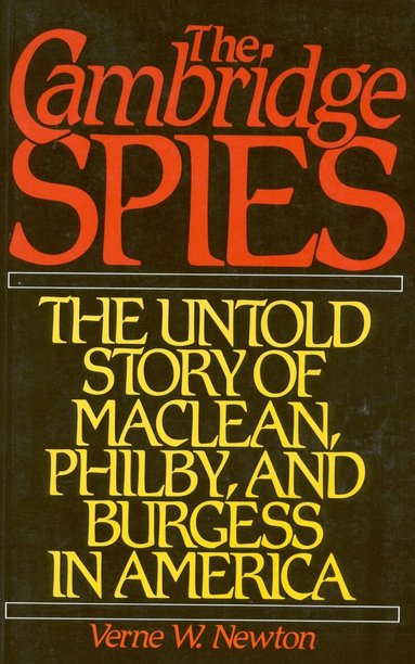 Verne W. Newton - Cambridge Spies, Häftad