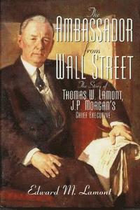 bokomslag The Ambassador from Wall Street