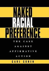 bokomslag Naked Racial Preference