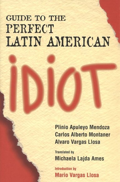 bokomslag Guide to the Perfect Latin American Idiot