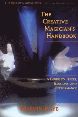 Marvin Kaye - Creative Magician's Handbook, Häftad