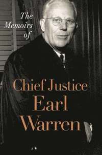 bokomslag The Memoirs of Chief Justice Earl Warren
