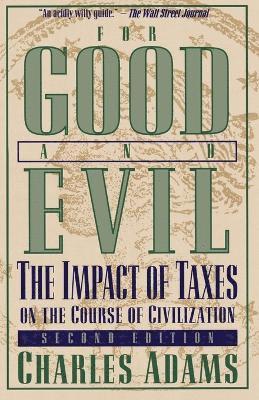 Charles Adams - For Good and Evil, Häftad
