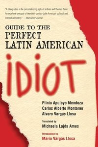bokomslag Guide to the Perfect Latin American Idiot