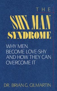 bokomslag Shy Man Syndrome