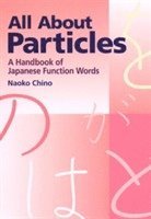 bokomslag All About Particles: A Handbook of Japanese Function Words