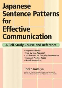 bokomslag Japanese Sentence Patterns for Effective Communication: A Self-Study Course and Reference
