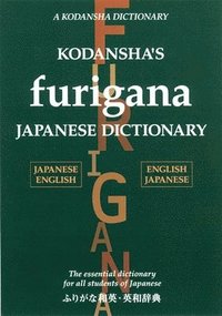 bokomslag Kodansha's Furigana Japanese Dictionary