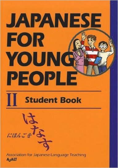 bokomslag Japanese for Young People 2: Student Book