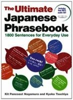 Ultimate Japanese Phrasebook: 1800 Sentences For Everyday Use 1