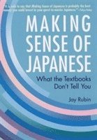 bokomslag Making Sense Of Japanese: What The Textbooks Don't Tell You