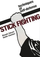 bokomslag Stick Fighting: Techniques of Self-Defense