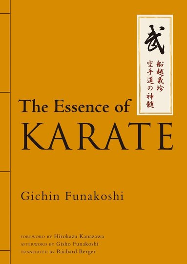 Gichin Funakoshi, Gisho Funakoshi - Essence of Karate, Inbunden