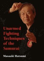 bokomslag Unarmed Fighting Techniques Of The Samurai