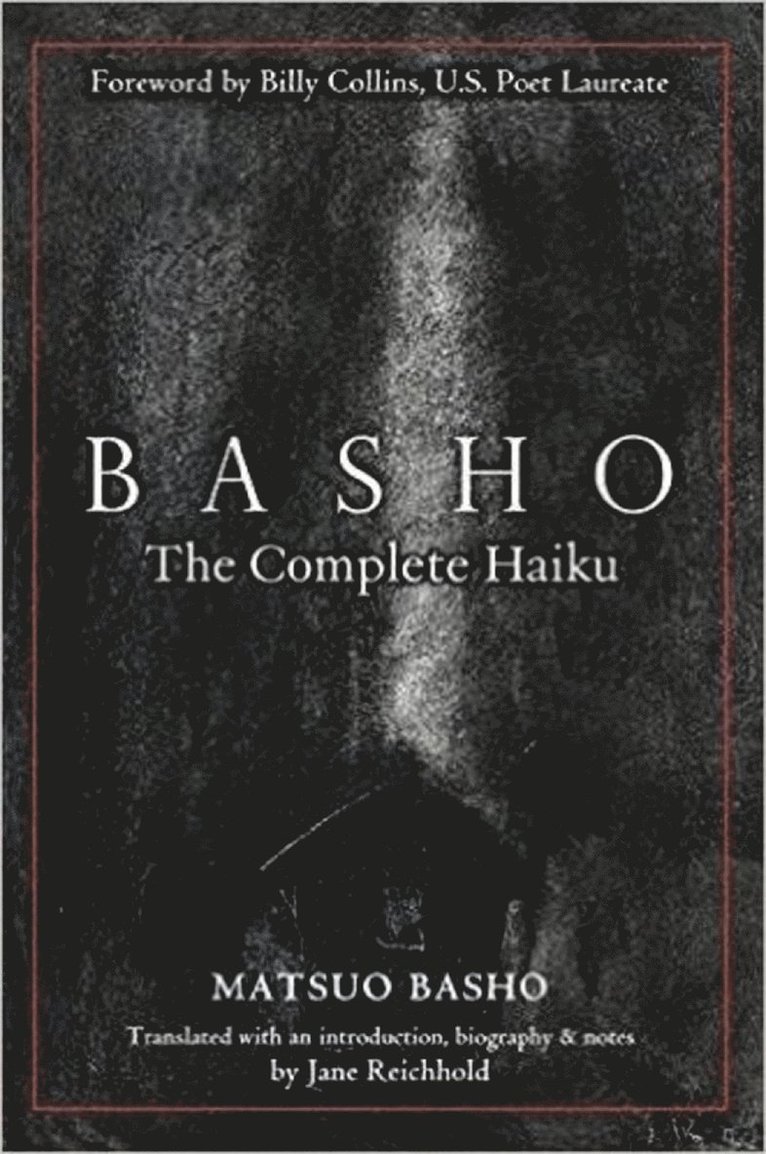 Basho: The Complete Haiku 1