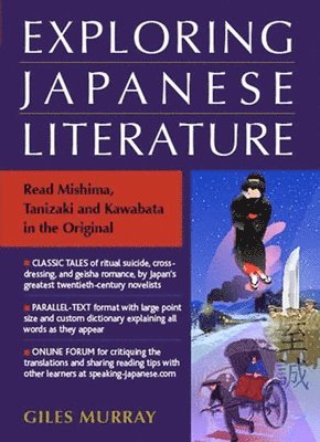 bokomslag Exploring Japanese Literature: Reading Mishima, Tanizaki and Kawabata in the Original