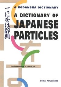 bokomslag Dictionary Of Japanese Particles