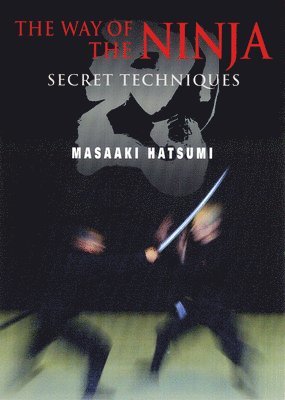 bokomslag The Way of the Ninja: Secret Techniques