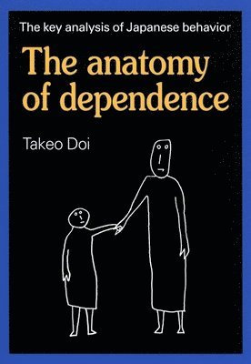 bokomslag Anatomy of Dependence