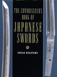 bokomslag The Connoisseurs Book of Japanese Swords