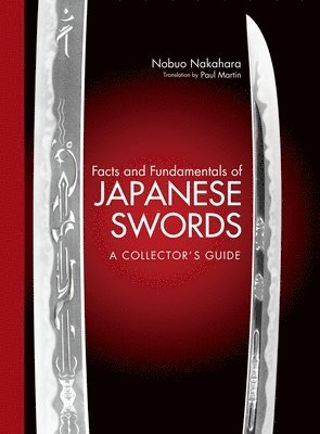 bokomslag Facts and Fundamentals of Japanese Swords: A Collector's Guide