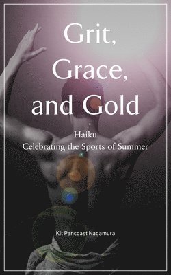 Grit, Grace and Gold 1