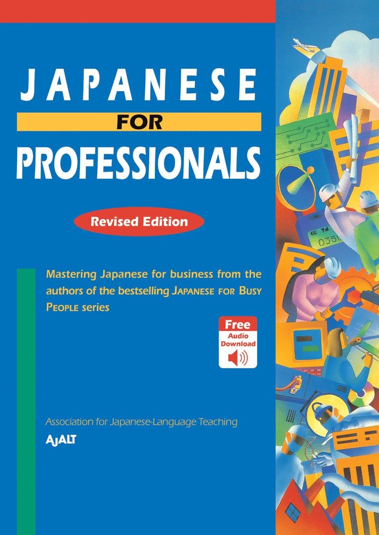 AJALT, Ajalt - Japanese for Professionals: Revised Edition, Häftad