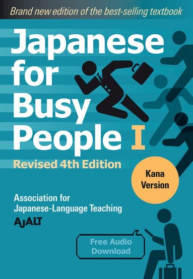 AJALT - Japanese for Busy People 1 - Kana Edition: Revised 4th Edition, Häftad