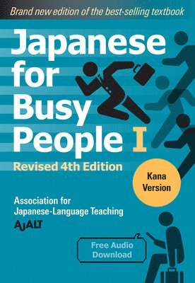 bokomslag Japanese for Busy People 1 - Kana Edition: Revised 4th Edition