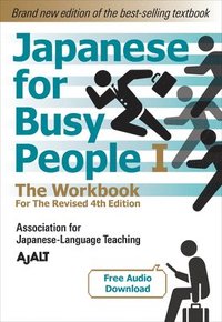 bokomslag Japanese For Busy People 1 - The Workbook For The Revised 4th Edition
