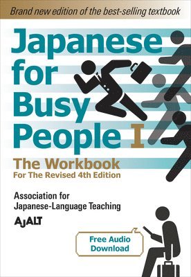 bokomslag Japanese for Busy People 1 - The Workbook for the Revised 4th Edition