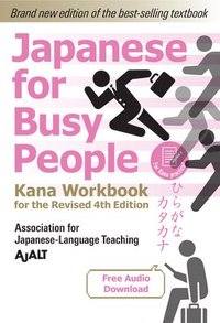 bokomslag Japanese For Busy People - Kana Workbook For The Revised 4th Edition