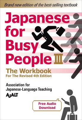Japanese for Busy People Book 3: The Workbook: Revised 4th Edition (Free Audio Download) 1