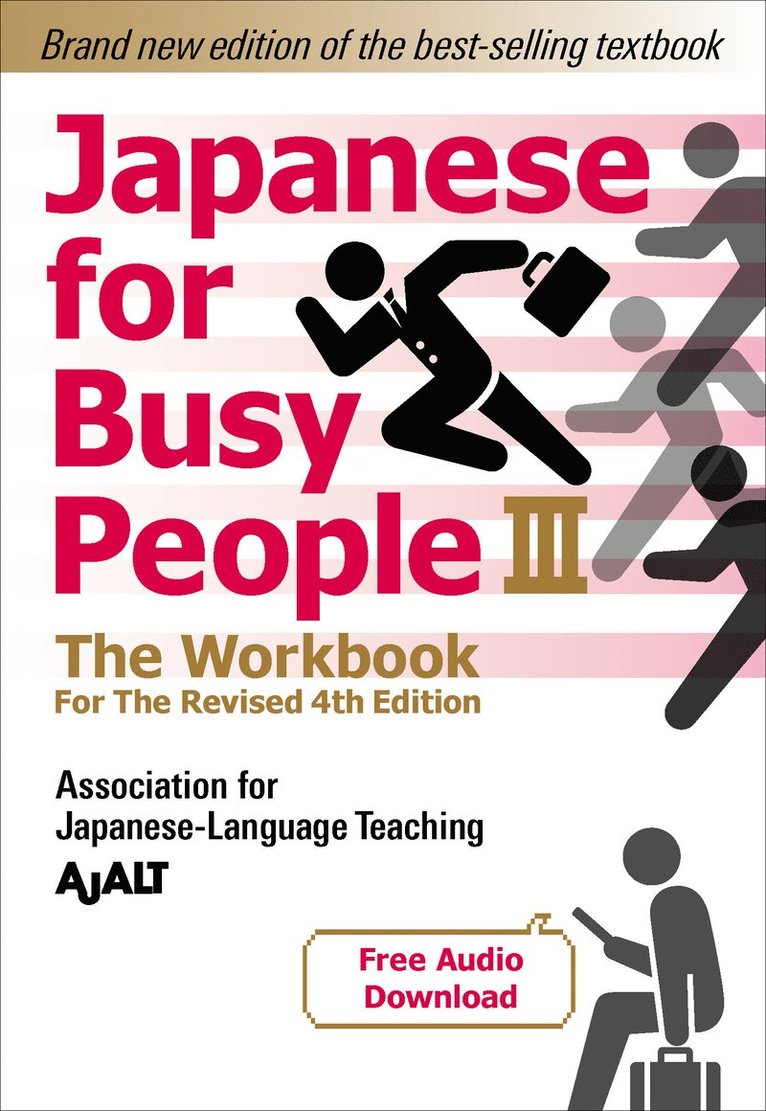 AJALT, Ajalt - Japanese for Busy People Book 3: The Workbook, Häftad