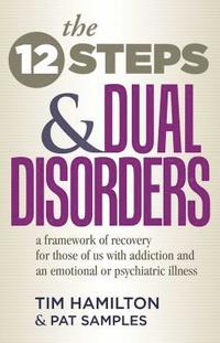 bokomslag The Twelve Steps And Dual Disorders