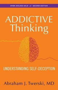 bokomslag Addictive Thinking