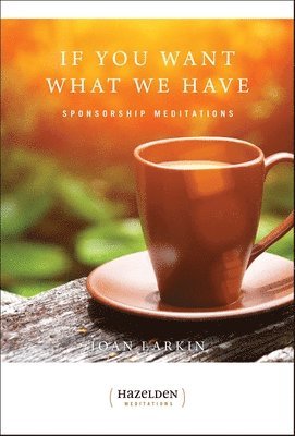 Joan Larkin - If You Want What We Have, Häftad